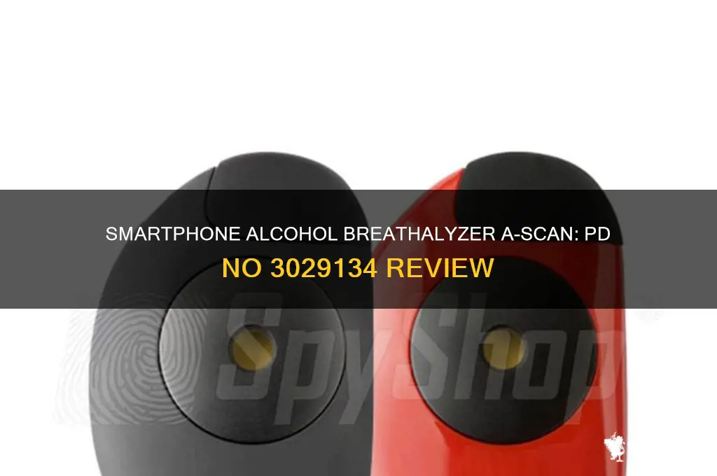 a-scan smartphone alcohol breathalyzer pd no 3029134