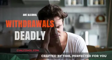 Are Alcohol Withdrawals Deadly? Understanding the Risks and Realities