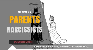 Alcoholic Parents and Narcissism: Unraveling the Complex Relationship
