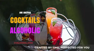 Are Arizona Cocktails Alcoholic? Unveiling the Truth Behind the Label