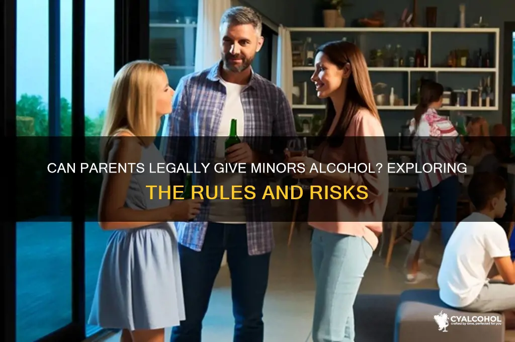 are parents allowed to give their child alcohol