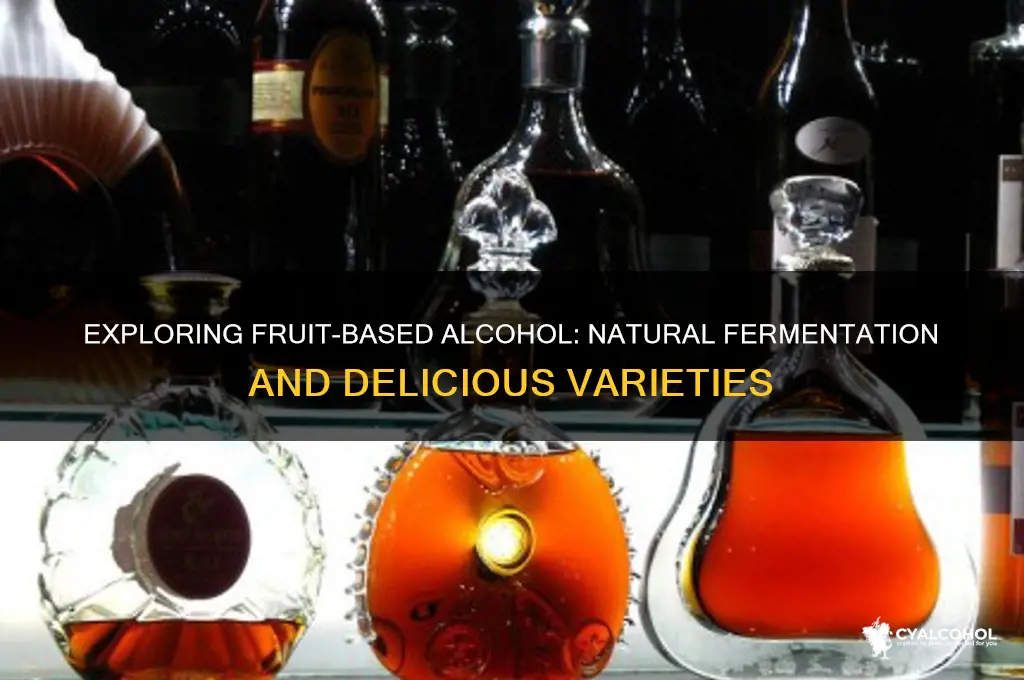are there alcohol made of fruit