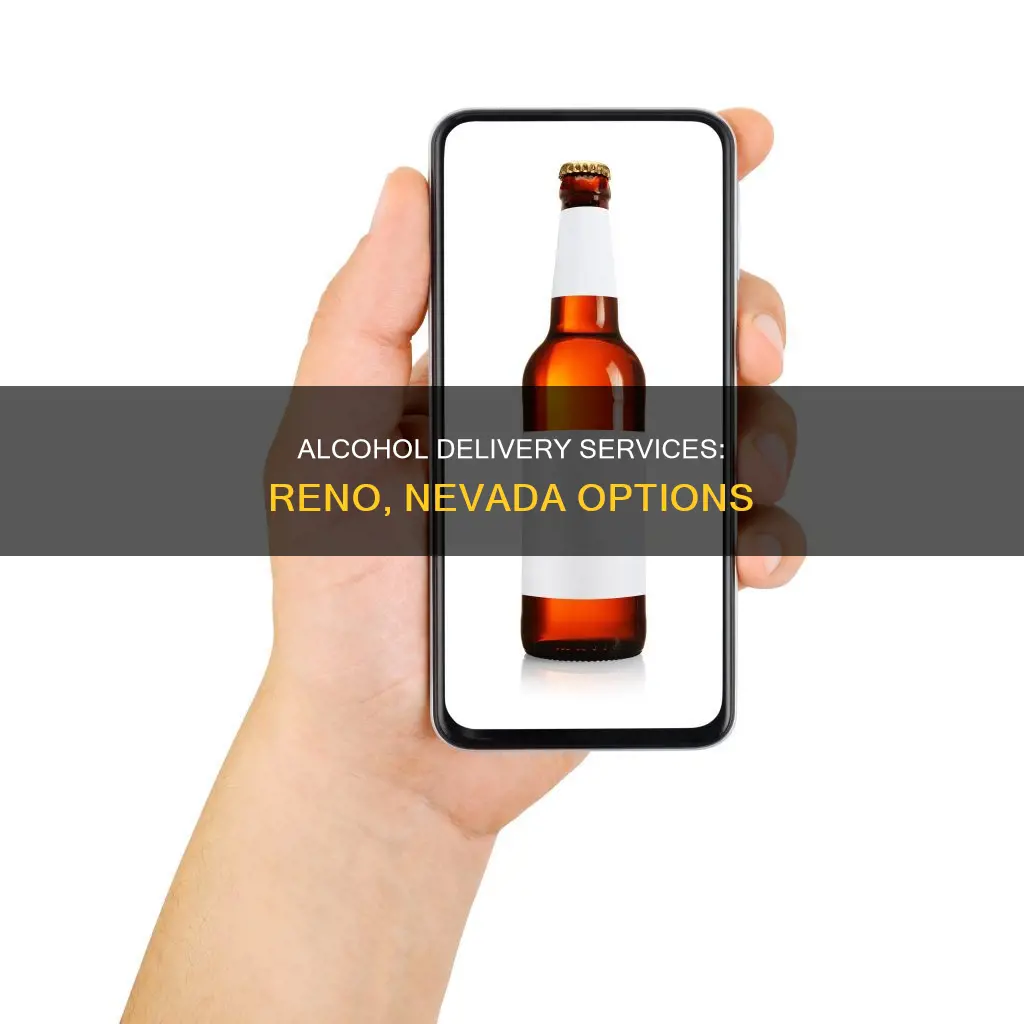 are there any alcohol delivery services in reno nevada