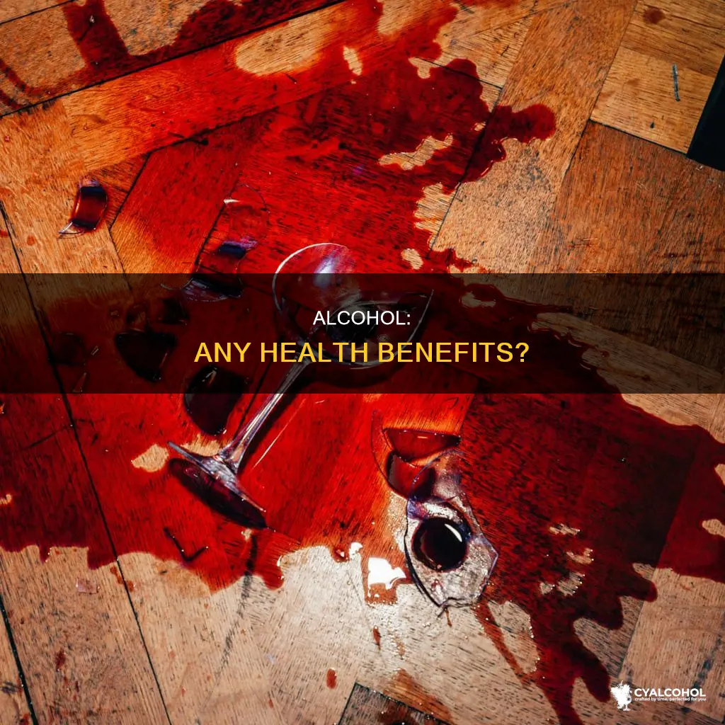 are there any health benefits to alcohol if so what