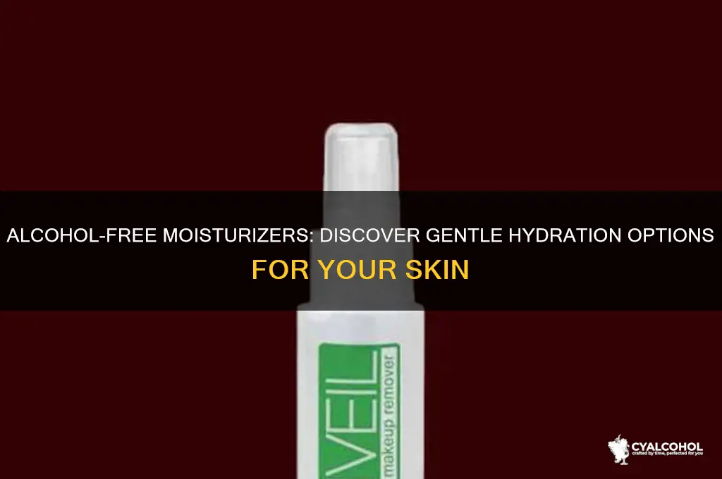 are there any moisturizers without alcohol