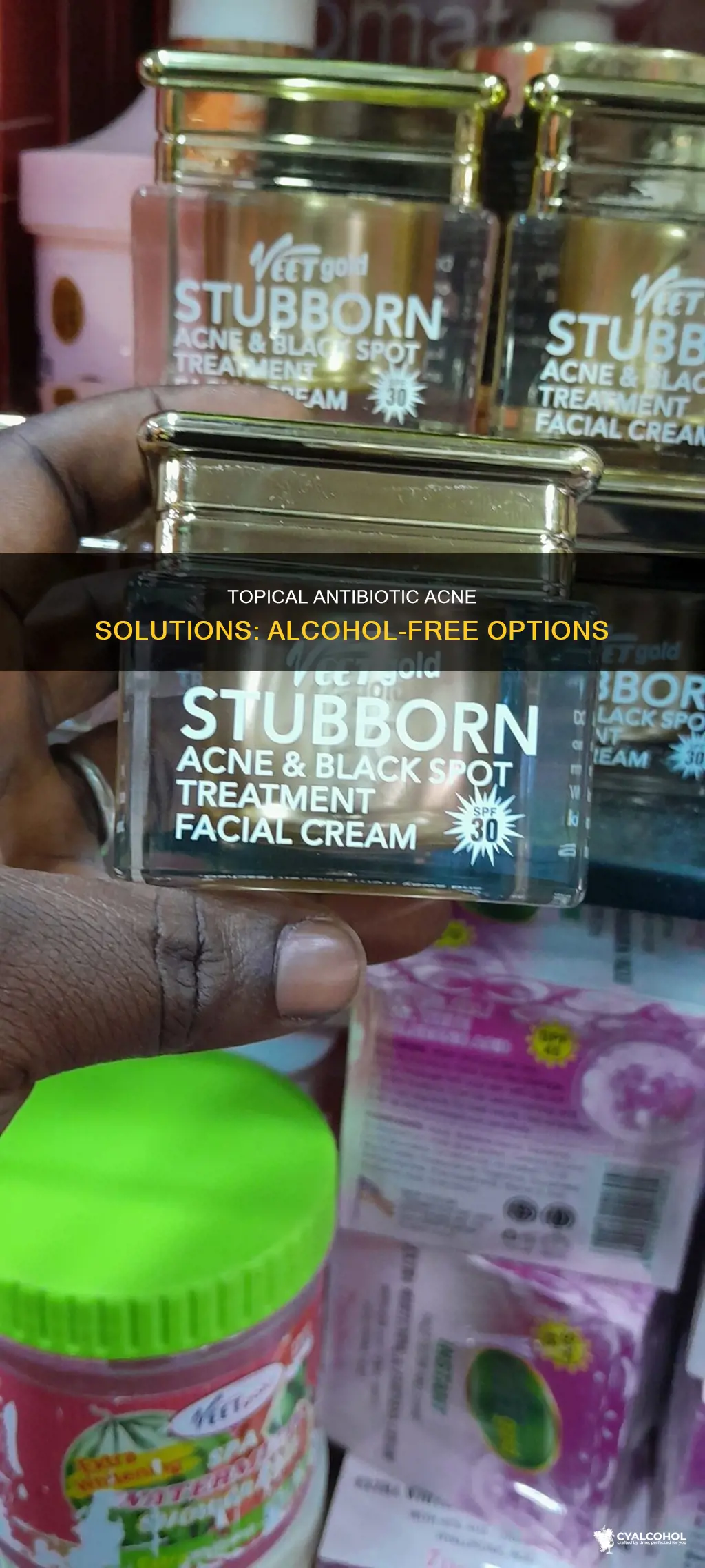 are there any topical antibiotic acne solutions without alcohol