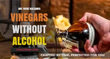 Exploring Alcohol-Free Balsamic Vinegars: Are They Truly Available?