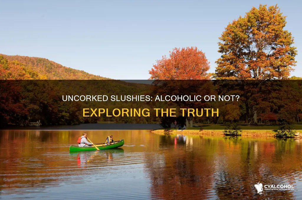 are uncorked slushies alcoholic