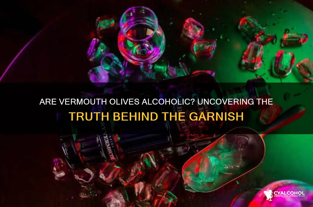 are vermouth olives alcoholic