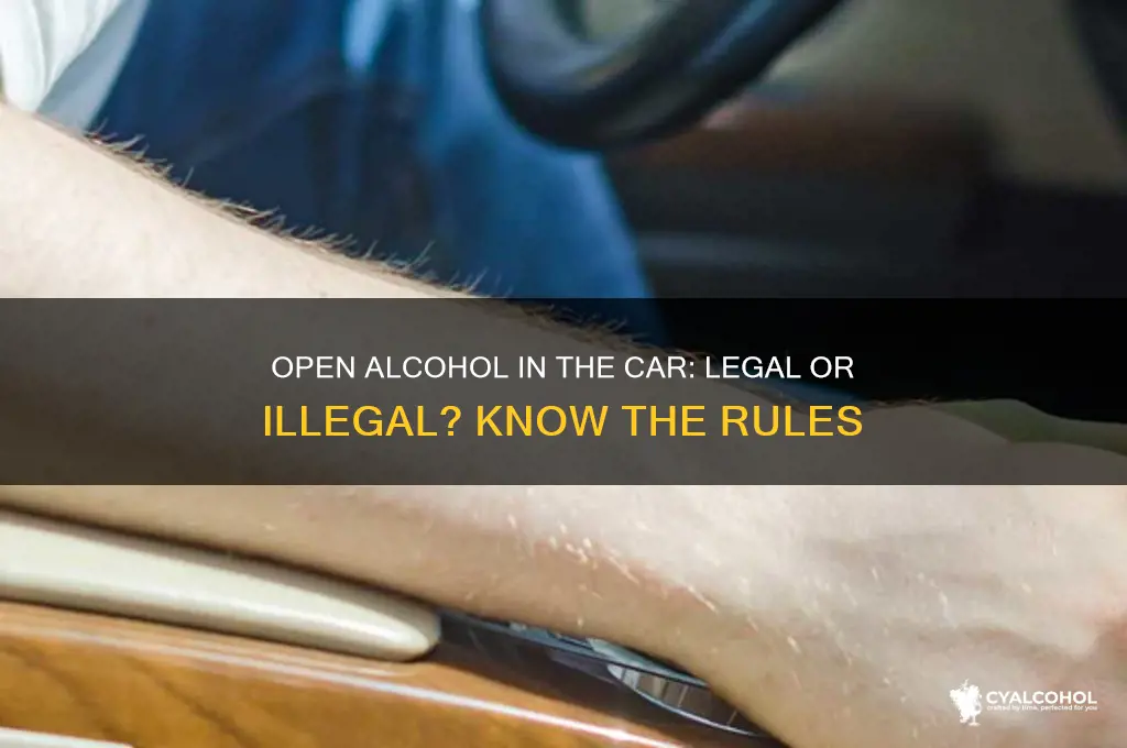 are you allowed open alcohol in the car