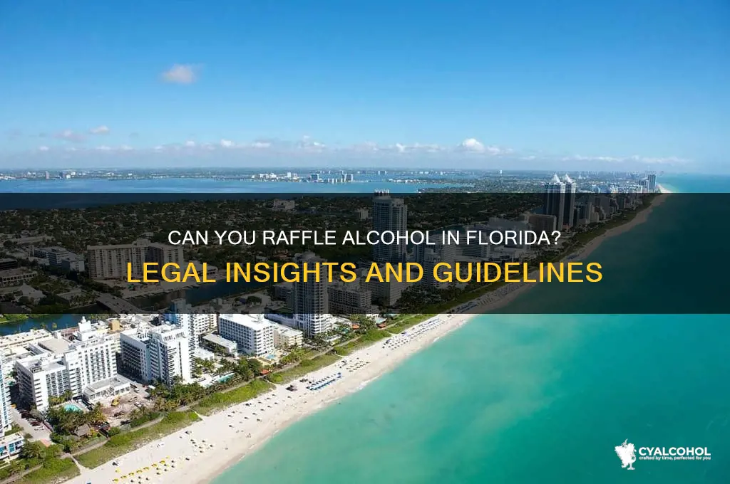 are you allowed to raffle alcohol in florida