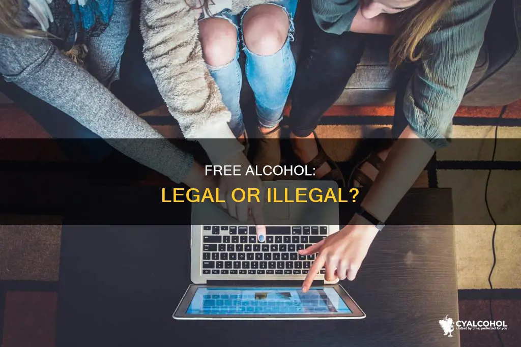 are you aloud to give out alcohol for free