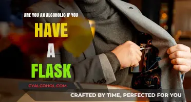 Flask Owners: Alcoholics or Not?