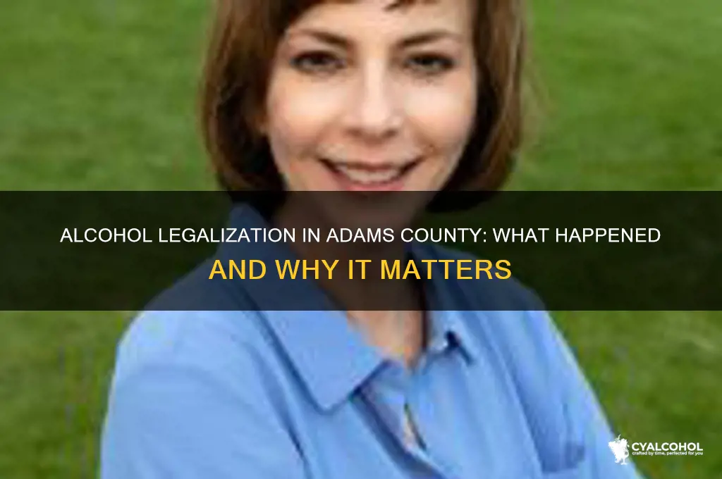 did alcohol pass in adams county