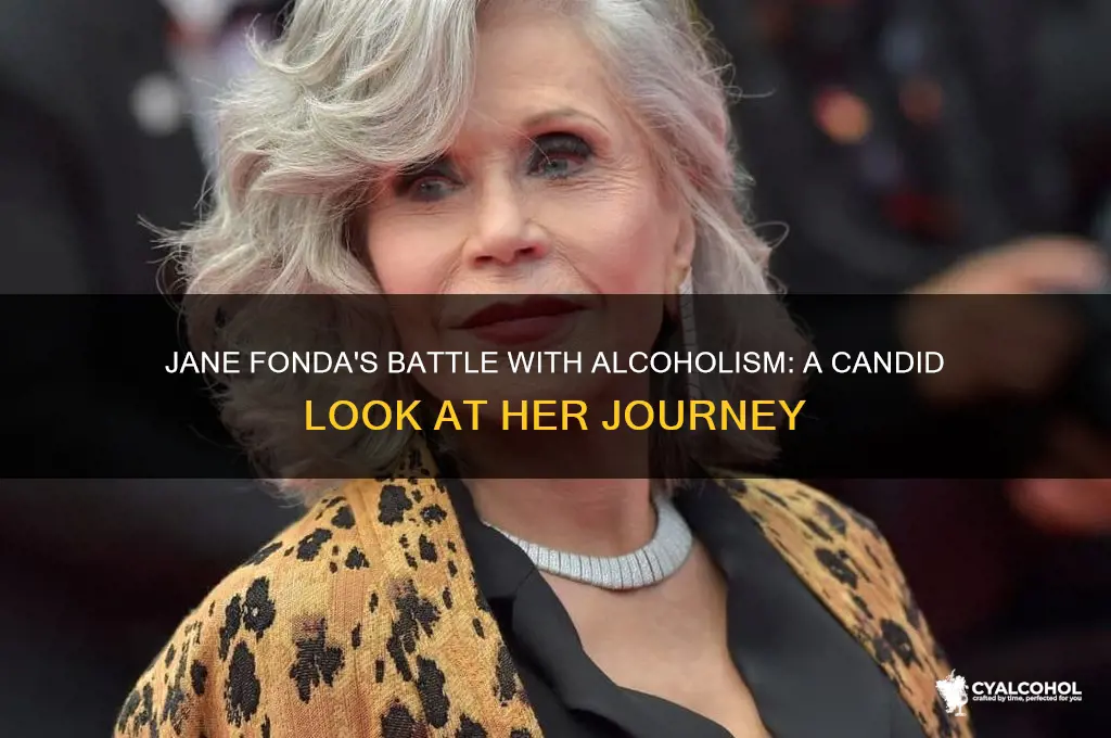 did jane fonda alcoholism