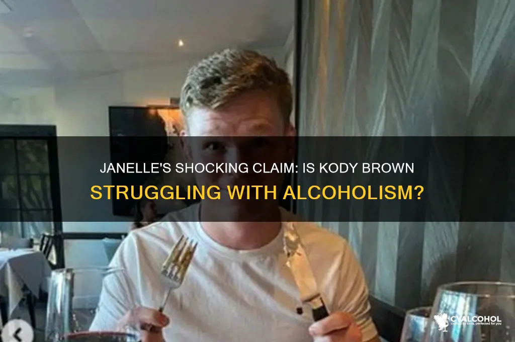 did janelle call kody an alcoholic