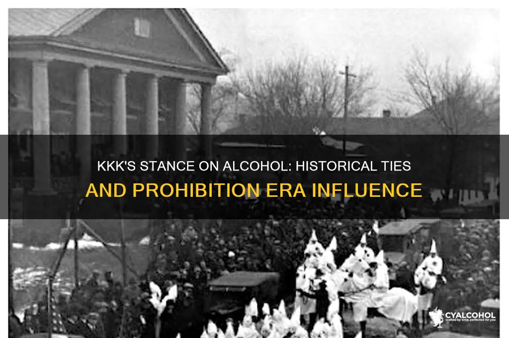 did kkk support alcohol