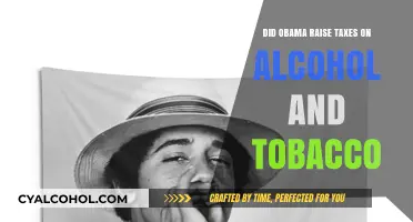 Obama's Tax Hikes: Alcohol and Tobacco Prices Increased?