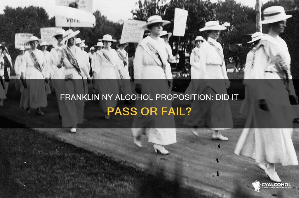 did the alcohol proposition pass in franklin ny
