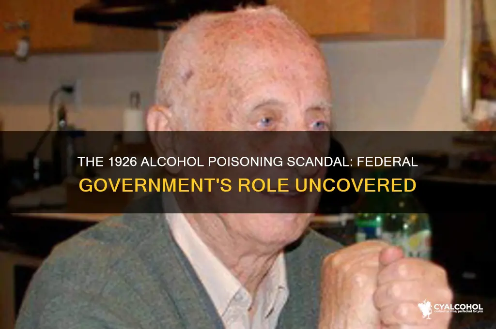 did the federal gov poison alcohol in 1926