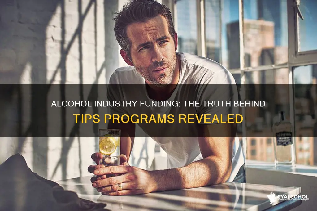 do alcohol companies fund tips program
