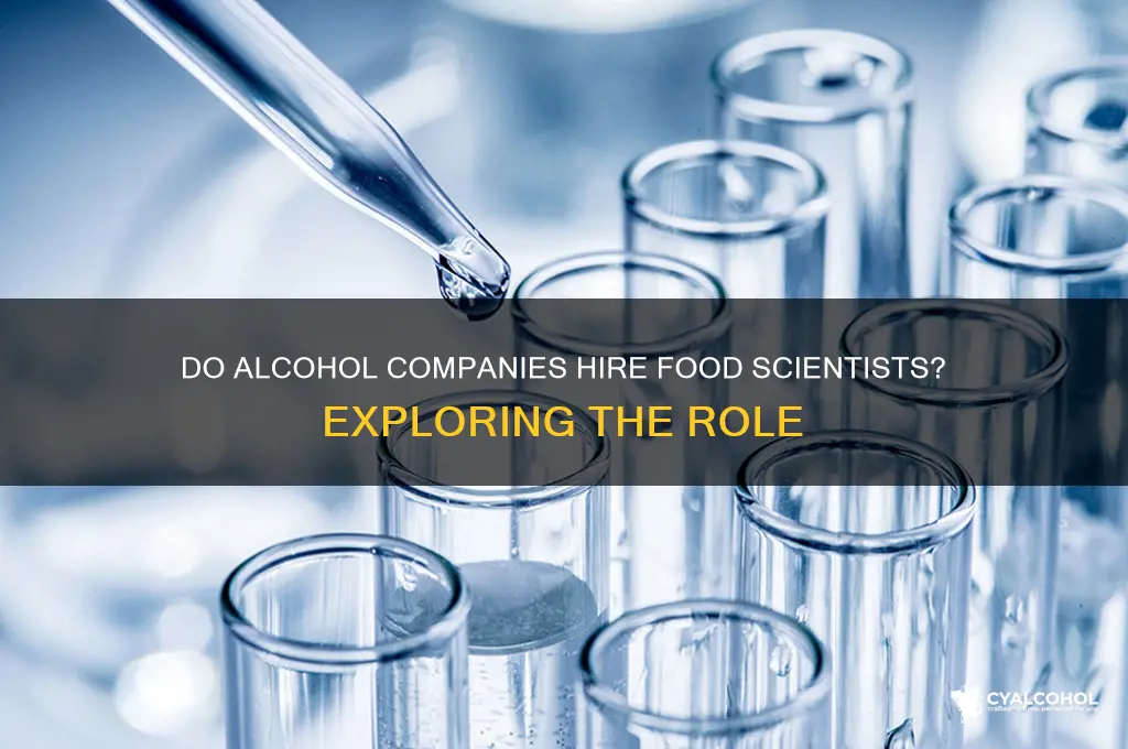 do alcohol companies hire food scientists
