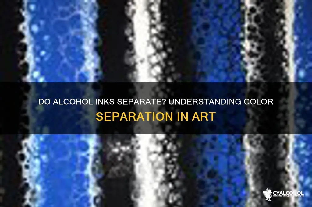 do alcohol inks separate