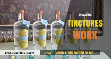 Do Alcohol Tinctures Work? Exploring Their Effectiveness and Benefits