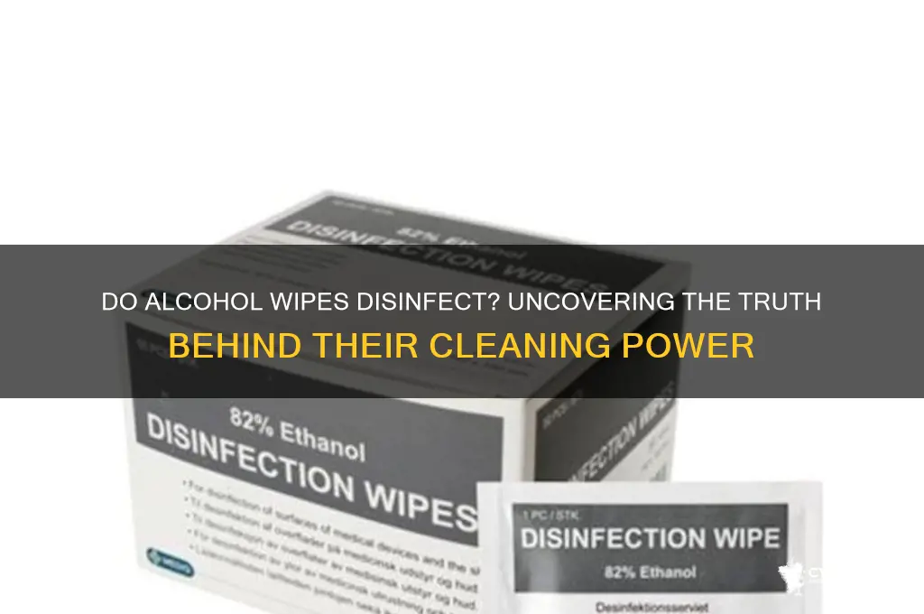 do alcohol wipes disinfect