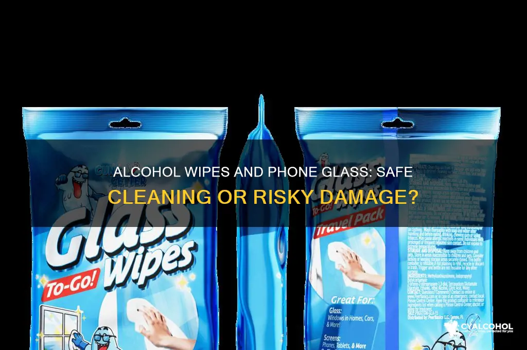 do alcohol wipes harm phone glass