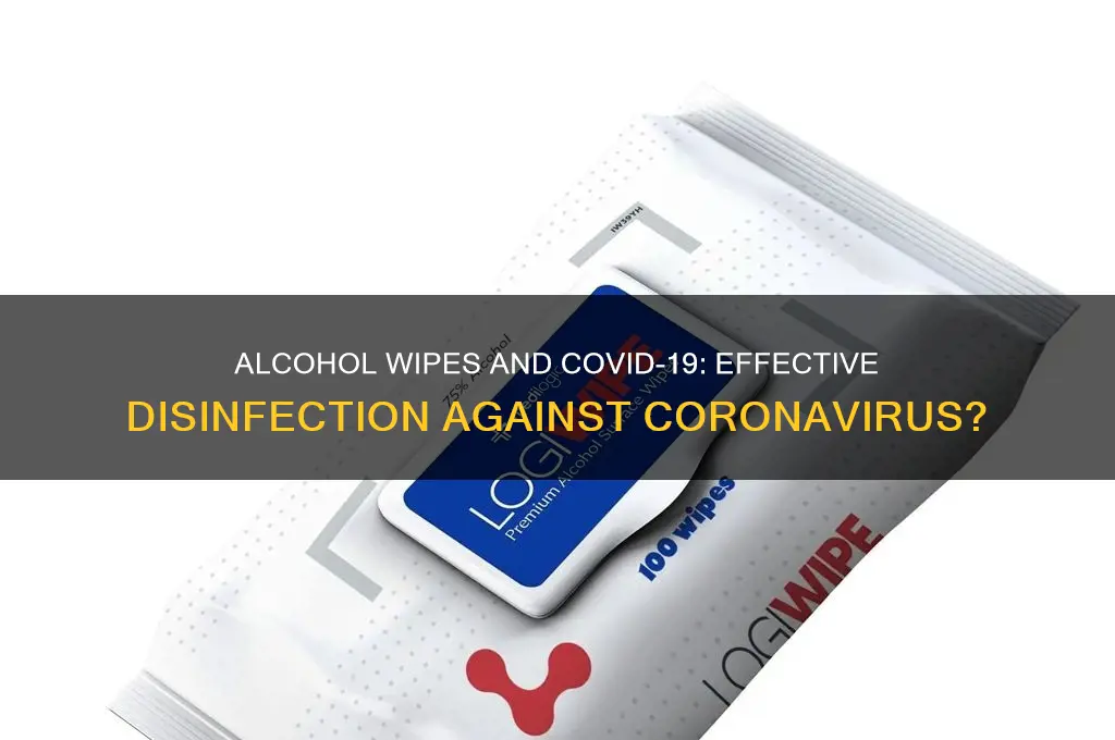 do alcohol wipes work against coronavirus