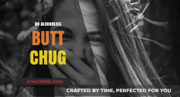 Alcoholics and Butt Chugging: Uncovering the Truth Behind the Myth