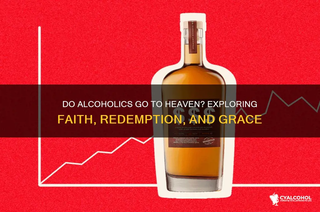 do alcoholics go to heaven