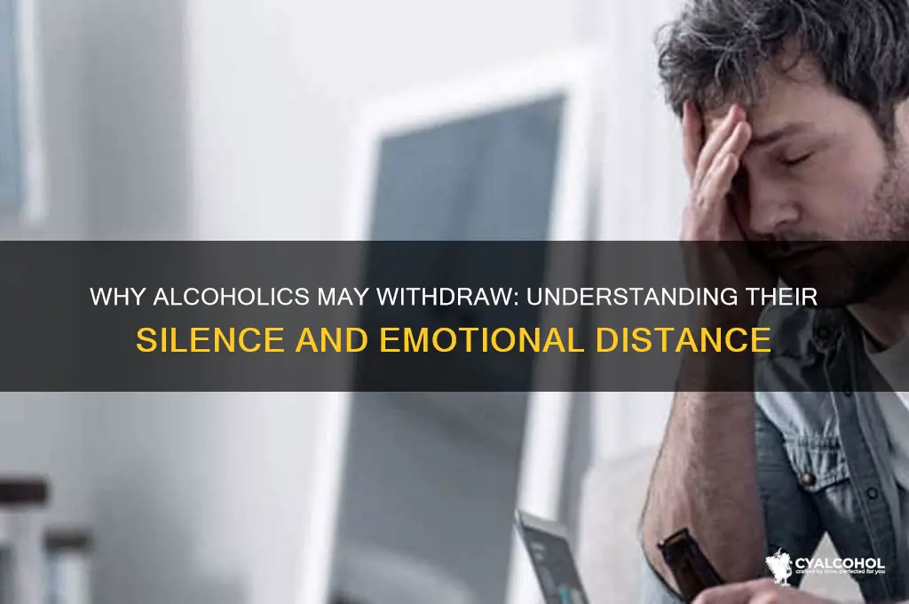 do alcoholics ignore you