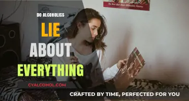 Unveiling the Truth: Do Alcoholics Lie About Everything?