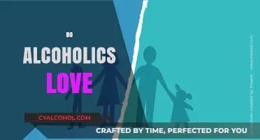 Do Alcoholics Love? Unraveling the Complex Relationship Between Addiction and Affection