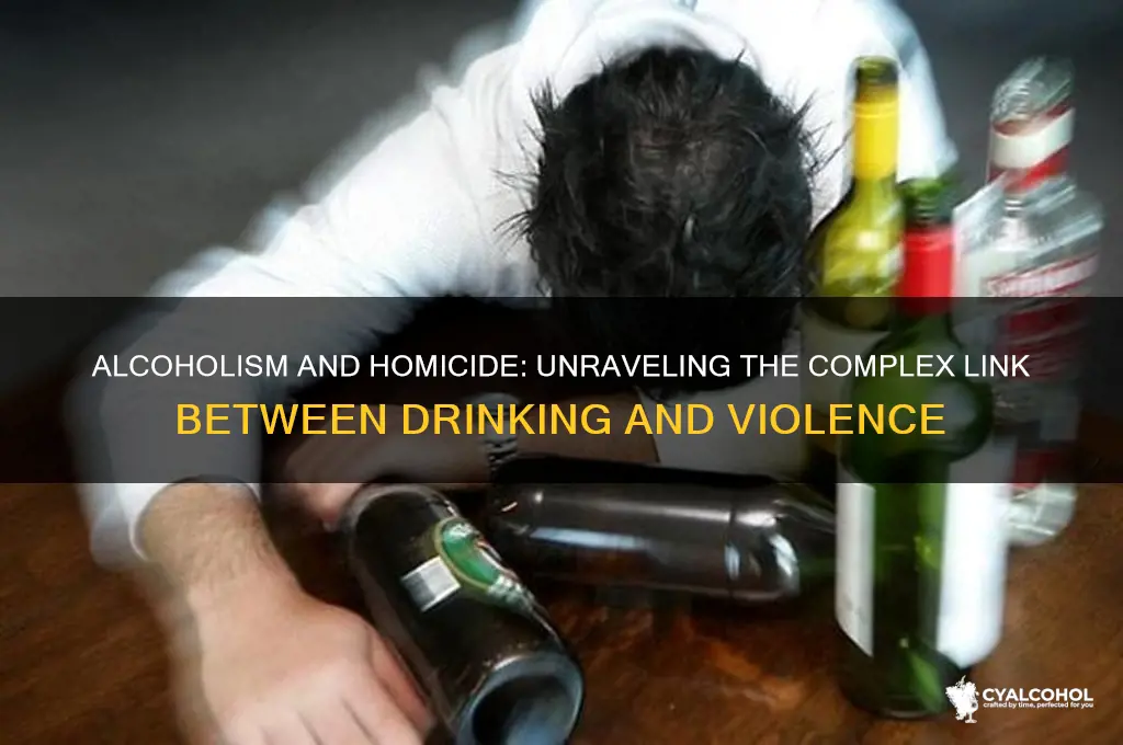 do alcoholics murder people