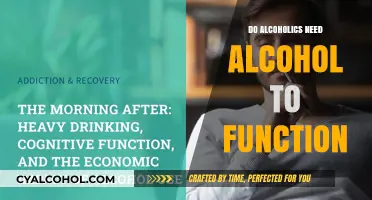 Alcohol Dependence: Do Alcoholics Need Alcohol to Function Daily?