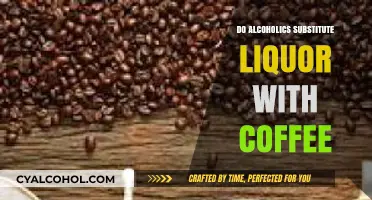 Coffee as a Coping Mechanism: Do Alcoholics Swap Liquor for Lattes?