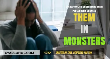 Alcoholics: Understanding Their Monstrous Personality Changes