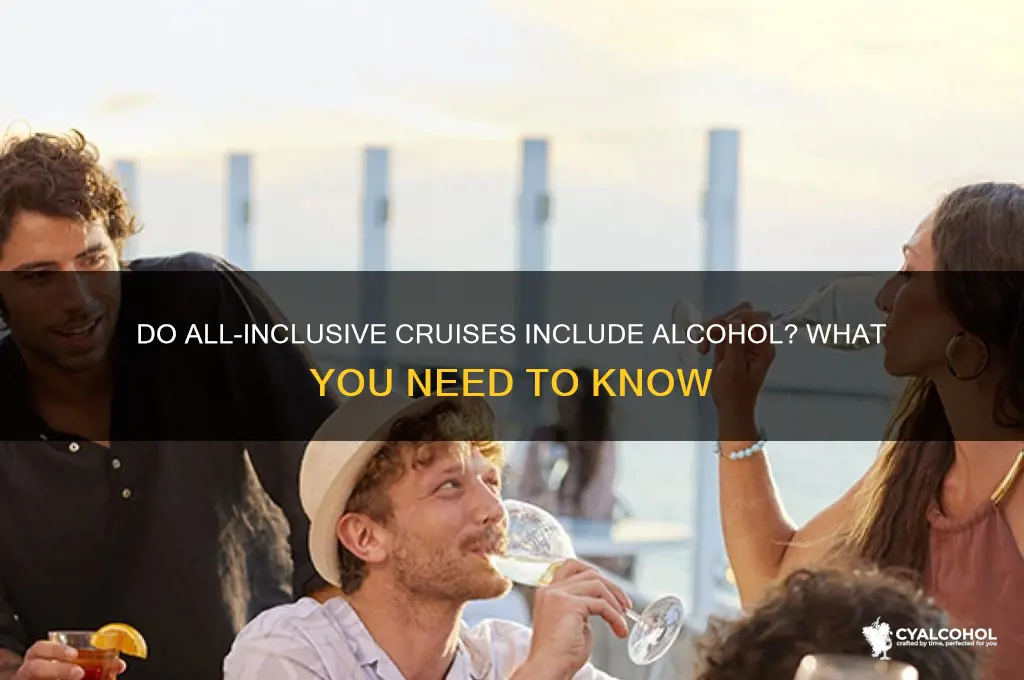 do all inclusive cruises include alcohol