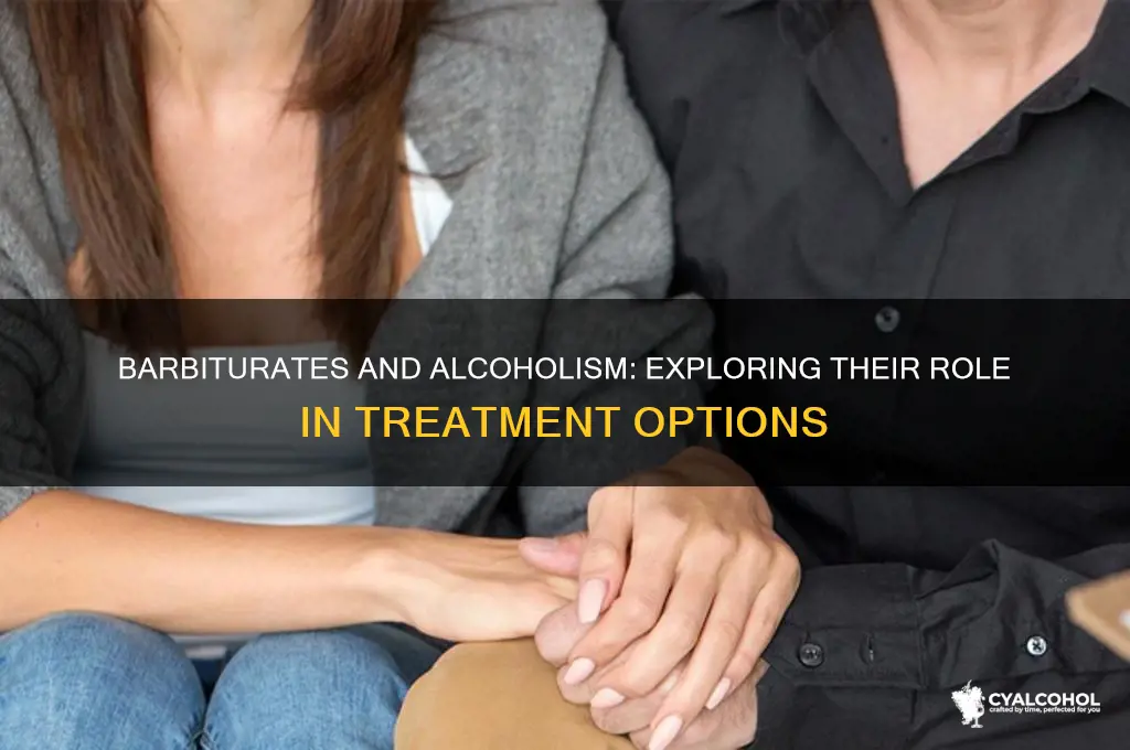 do barbiturates treat alcoholism