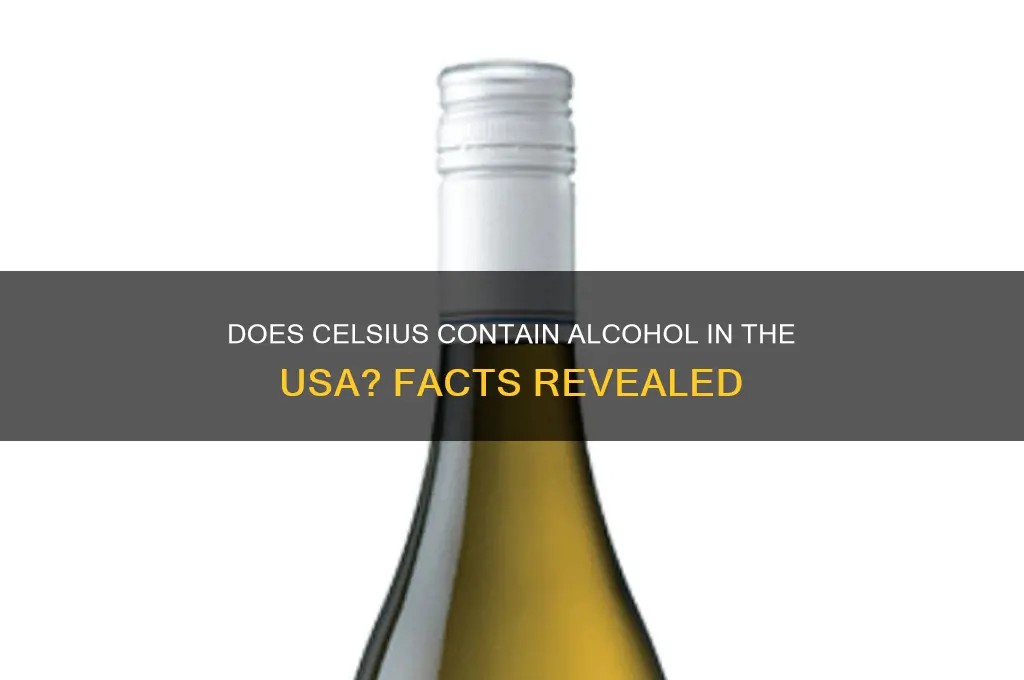 do celsius have alcohol in usa