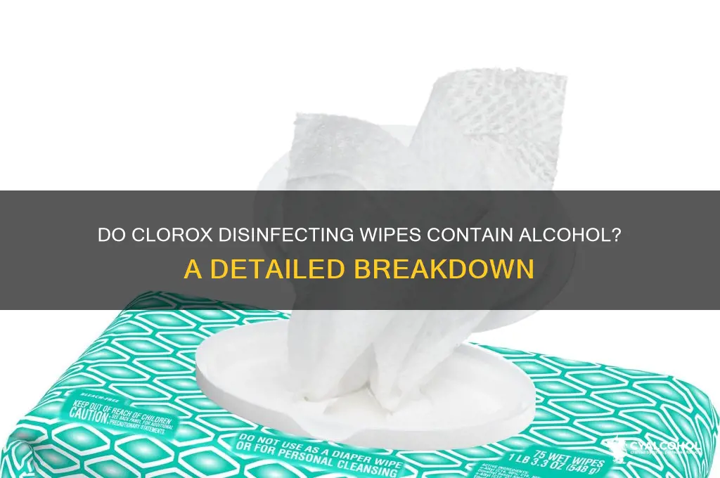 do clorox disinfecting wipes have alcohol