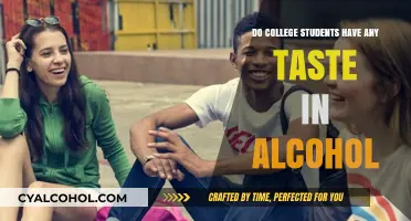 College Students and Alcohol: Do They Have Refined Taste?