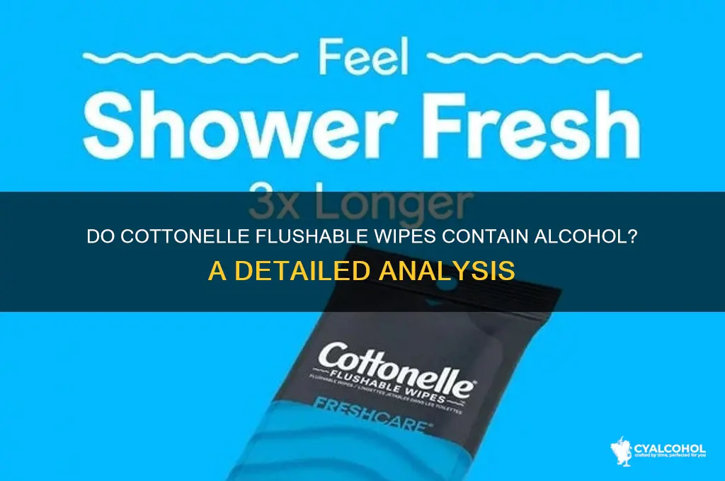 do cottonelle flushable wipes have alcohol