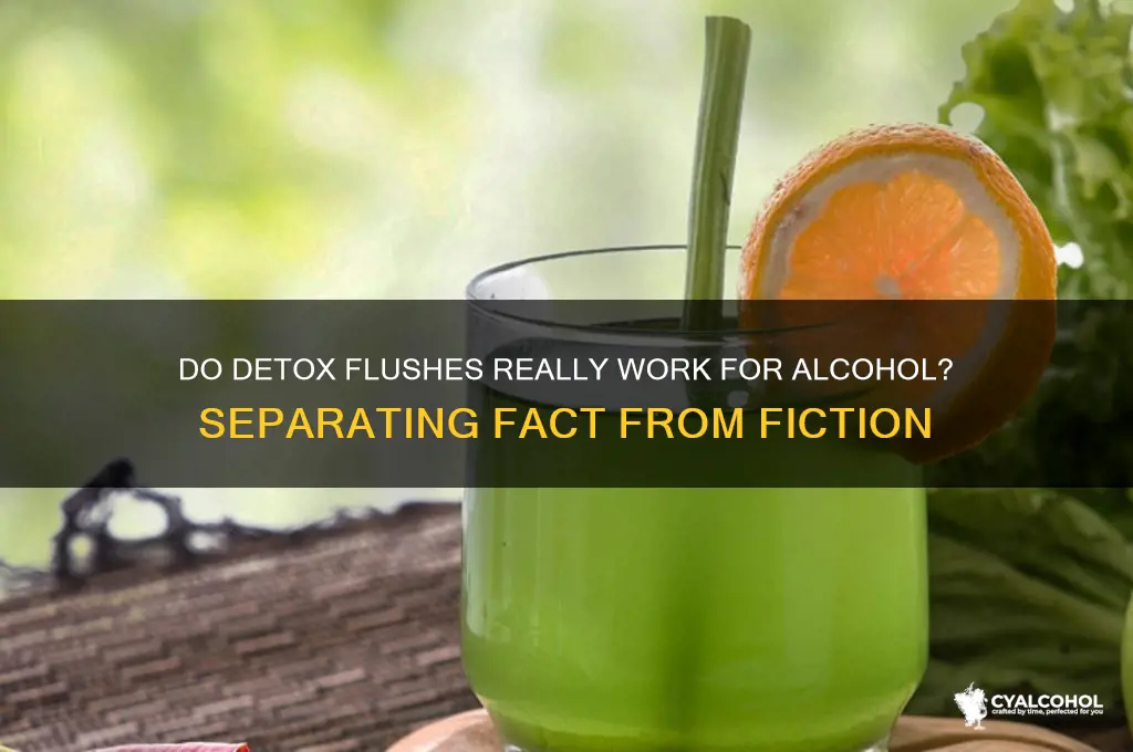 do detox flushes work for alcohol
