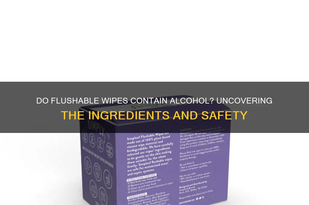 do flushable wipes have alcohol