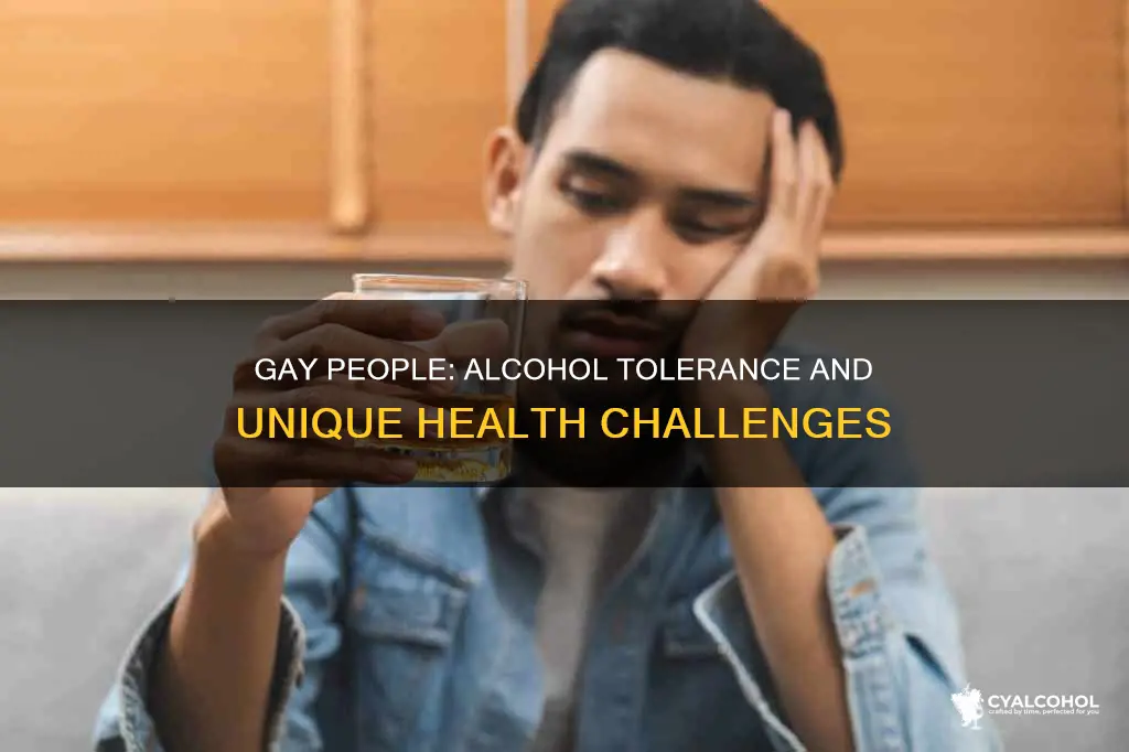 do gay people have a lower tolerance top alcohol