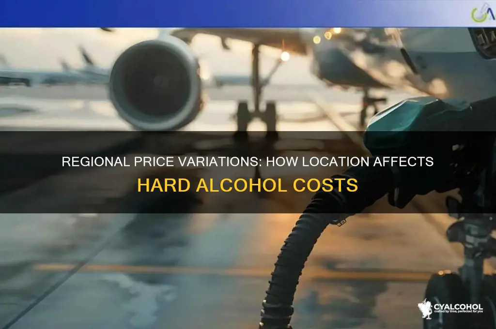 do hard alcohol prices change based on region
